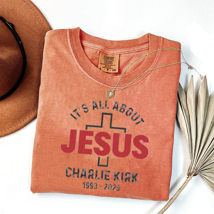 Christian Comfort Color, It's All About Jesus Comfort Color, Christian Jesus Gift